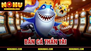 Bắn cá thần tài