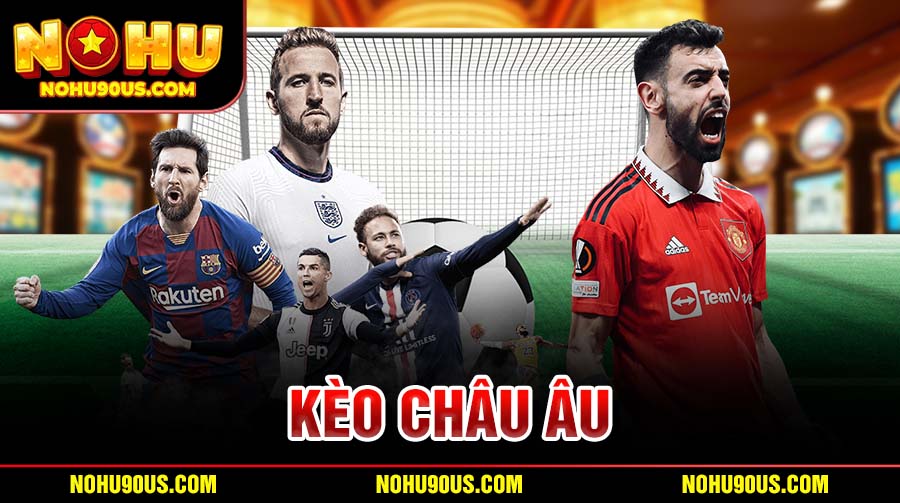 kèo châu âu