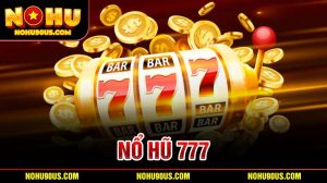 Nổ hũ 777