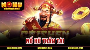 Nổ Hũ thần tài