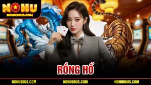 Rồng Hổ Nohu90